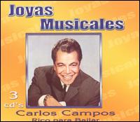 Joyas Musicales: Coleccion de Oro [Musart] von Carlos Campos