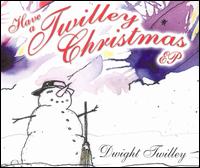 Have a Twilley Christmas von Dwight Twilley