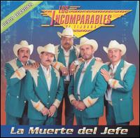 Muerte Del Jefe von Los Incomparables de Tijuana