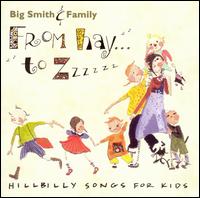 From Hay...To Zzzzzz von Big Smith