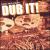 Dub It! von Earl "Chinna" Smith