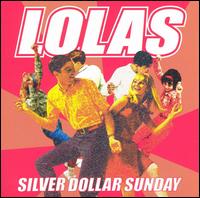 Silver Dollar Sunday [Jam] von The Lolas