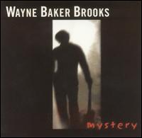 Mystery von Wayne Baker Brooks
