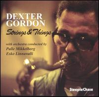 Strings and Things von Dexter Gordon