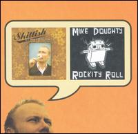 Skittish/Rockity Roll von Mike Doughty
