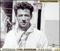 Sensationnel 1949-1953, Vol. 2 von Yves Montand