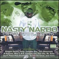 Can't Stop Ballin' von Nasty Nardo