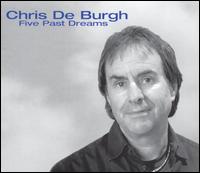 Five Past Dreams von Chris de Burgh