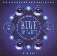 Blue Da Ba Dee von Underground Warriors