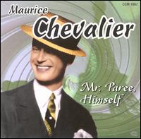 Mr. Paree, Himself von Maurice Chevalier