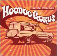 Mach Schau von Hoodoo Gurus