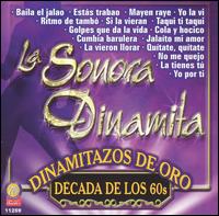 Dinamitazos de Oro Decada de los 60's von La Sonora Dinamita