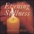 Evening Stillness von Anthony Miles