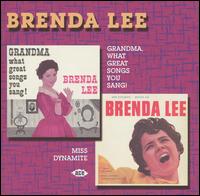 Grandma, What Great Songs You Sang!/Miss Dynamite von Brenda Lee