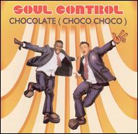 Chocolate (Choco Choco) von Soul Control