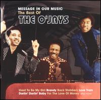 Message in Our Music: The Best of the O'Jays von The O'Jays