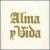 Alma Y Vida von Alma Y Vida