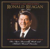 Remembering a Great American Patriot: Ronald Reagan von Ronald Reagan
