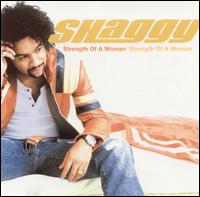 Strength of a Woman von Shaggy