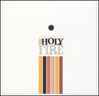 Holy Fire von The Holy Fire