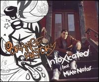 Intoxicated von Orange Factory