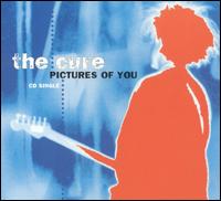 Pictures of You/Fear of Ghosts von The Cure
