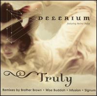 Truly von Delerium