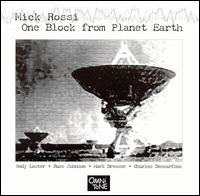 One Block From Planet Earth von Mick Rossi