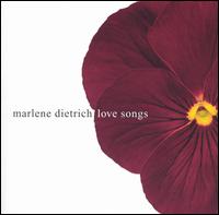 Love Songs von Marlene Dietrich