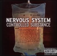 Controlled Substance von Nervous System