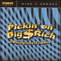 Ride a Cowboy: Pickin' on Big & Rich von Pickin' On