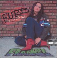 F.U.R.B. (F U Right Back) von Frankee