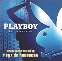 Playboy: The Mansion Soundtrack von Felix da Housecat