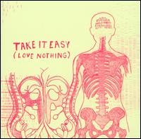 Take It Easy (Love Nothing) von Bright Eyes