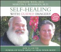 Self-Healing With Guided Imagery von Andrew Weil