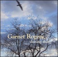 Shining Thing von Garnet Rogers