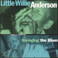 Swinging the Blues von Little Willie Anderson