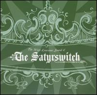 High Lonesome Sound of the Satyrswitch von The Satyrswitch