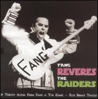 Fang Reveres the Raiders von Fang & The Gang