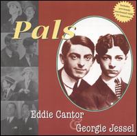 Pals von Eddie Cantor