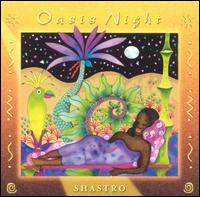 Oasis Night von Shastro