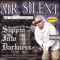 Slippin' into Darkness von Silent