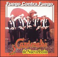 Fuego Contra Fuego von Los Cardenales de Nuevo Leon