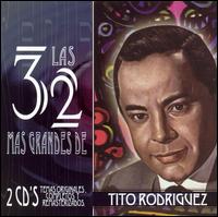 32 Mas Grandes de Tito Rodríguez von Tito Rodriguez