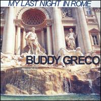 My Last Night in Rome von Buddy Greco