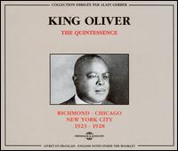 Quintessence: Richmond - Chicago - New York City: 1923-1928 von King Oliver