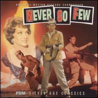 Never So Few [Original Motion Picture Soundtrack] von Hugo Friedhofer