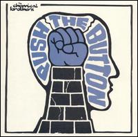 Push the Button von The Chemical Brothers