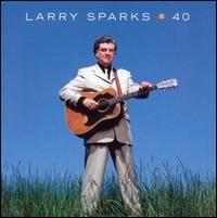 40 von Larry Sparks