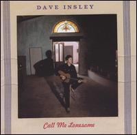Call Me Lonesome von Dave Insley
